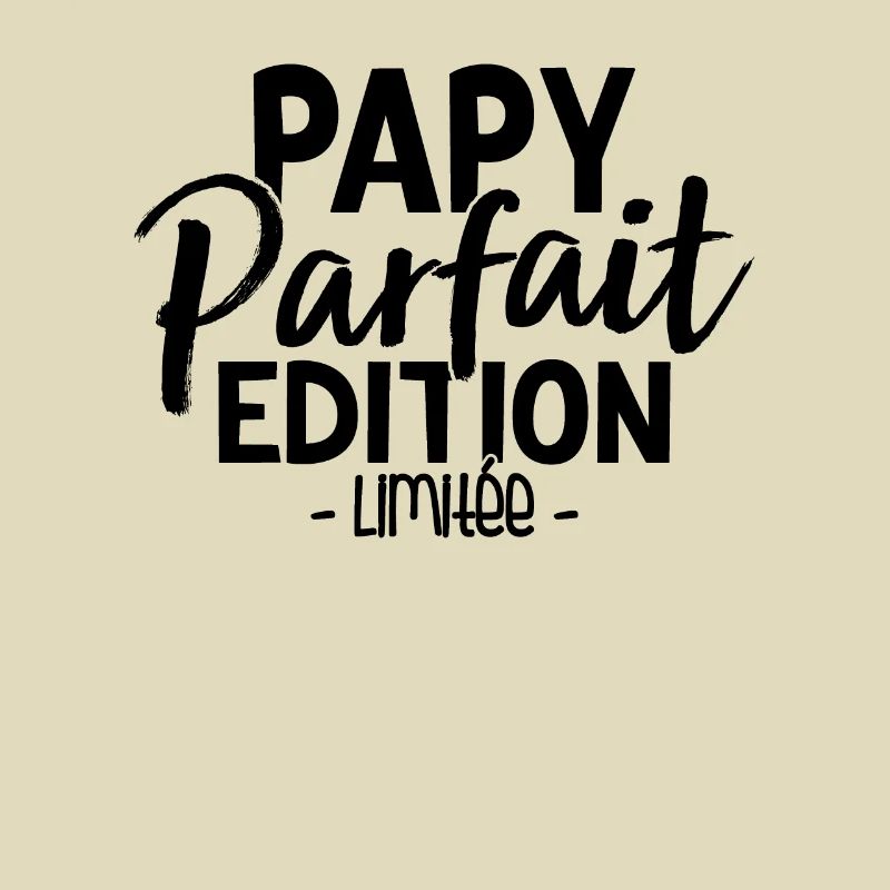 Papy Parfait Édition Limitée