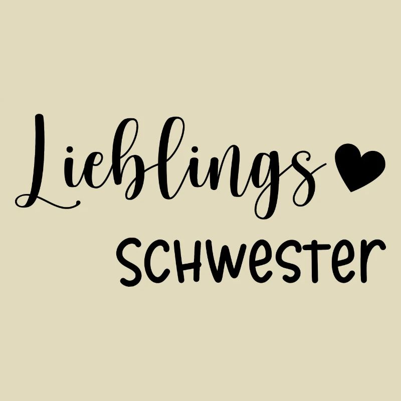 Lieblings Schwester Geschenkidee