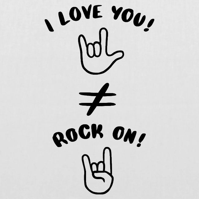 I love you est différent de Rock On (noir)