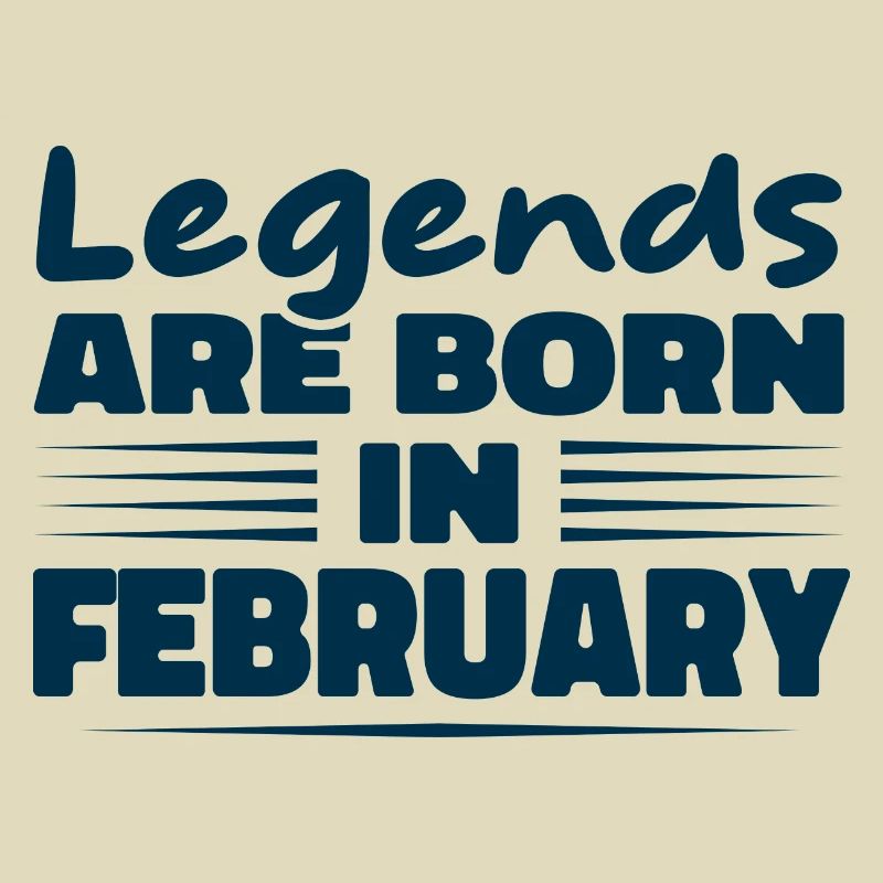 Legends are born in February