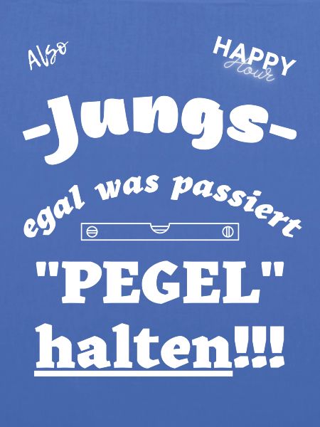 Pegel halten Jungs