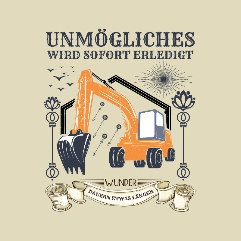 Bagger Baggerfahrer Baggerfahrerspruch