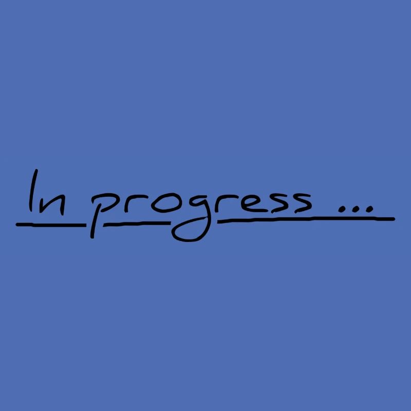 In progress ...