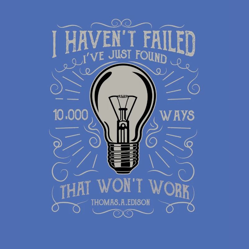 Thomas Edison's genial saying.
