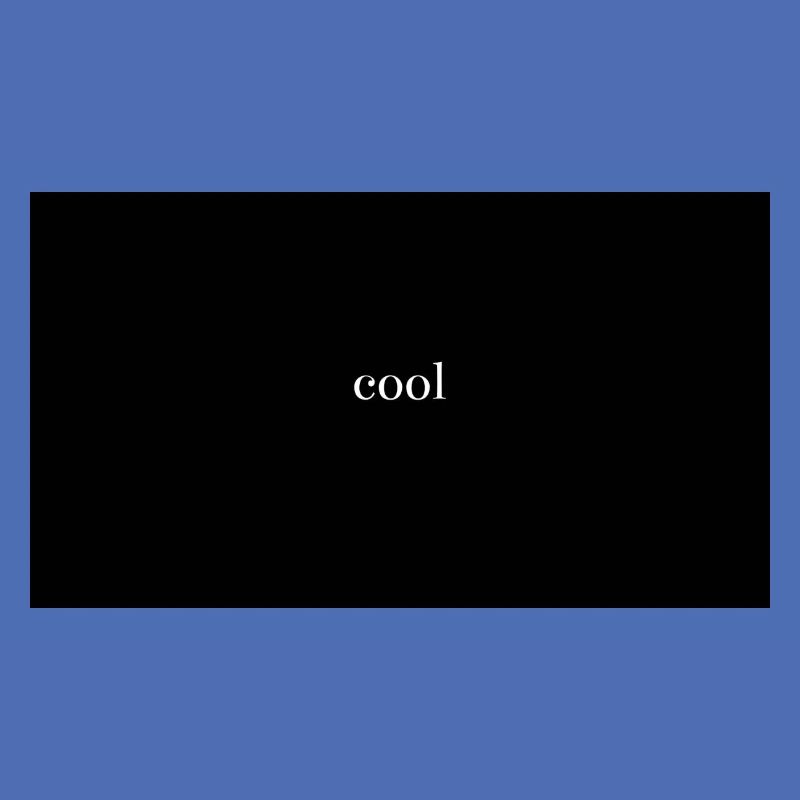 Cool