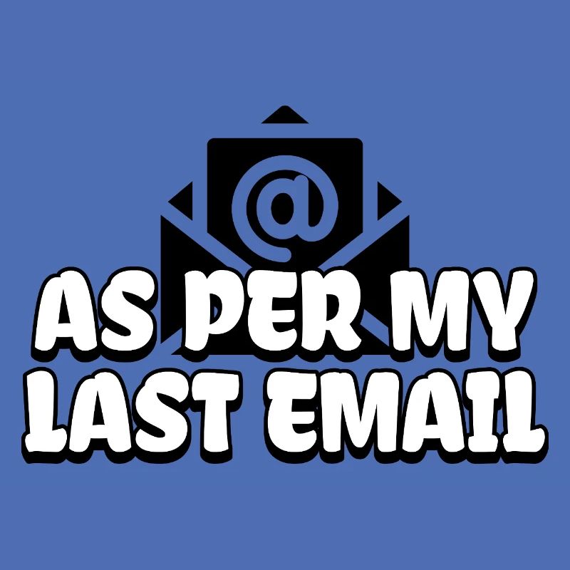 Selon mon dernier email