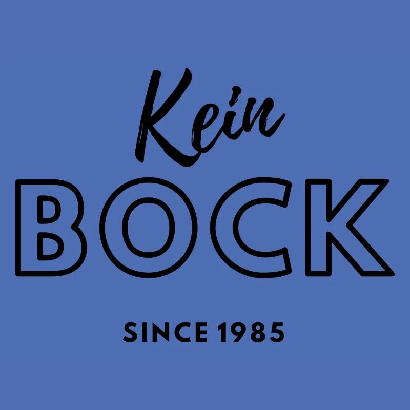 Kein Bock since 1985