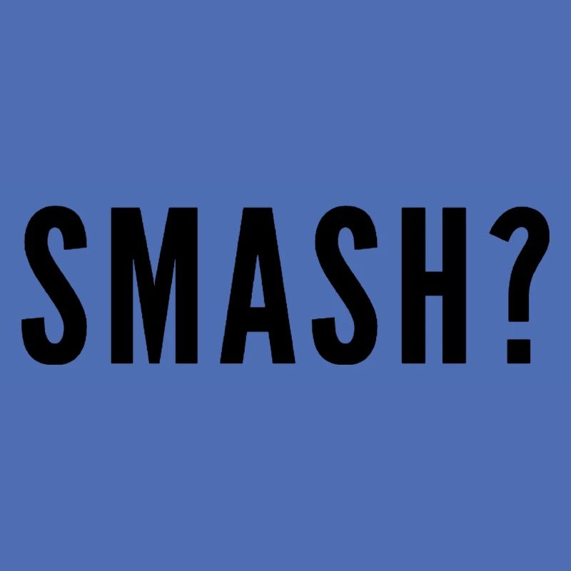 Smash