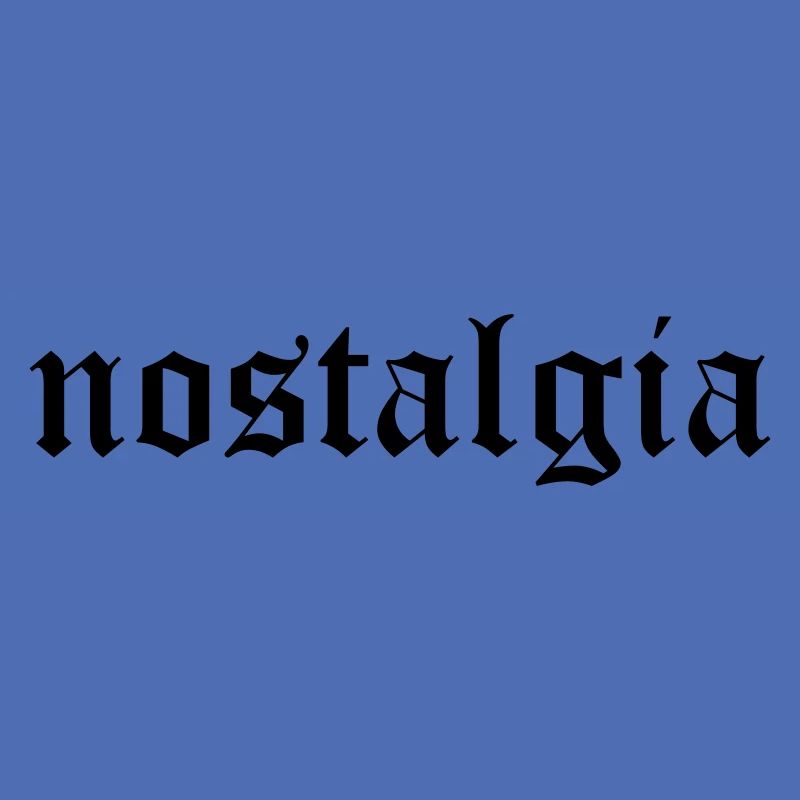 Nostalgie