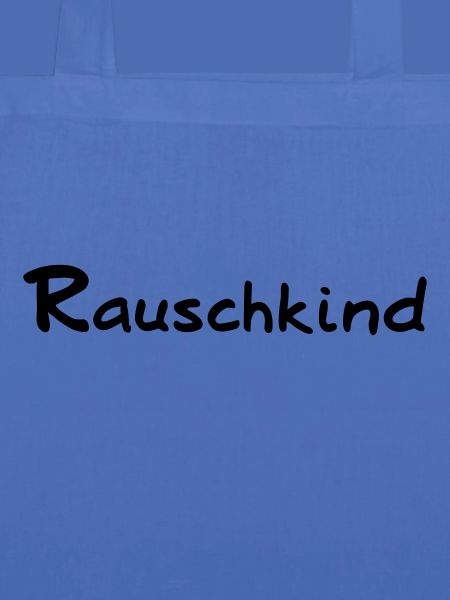 Rauschkind - Österreich