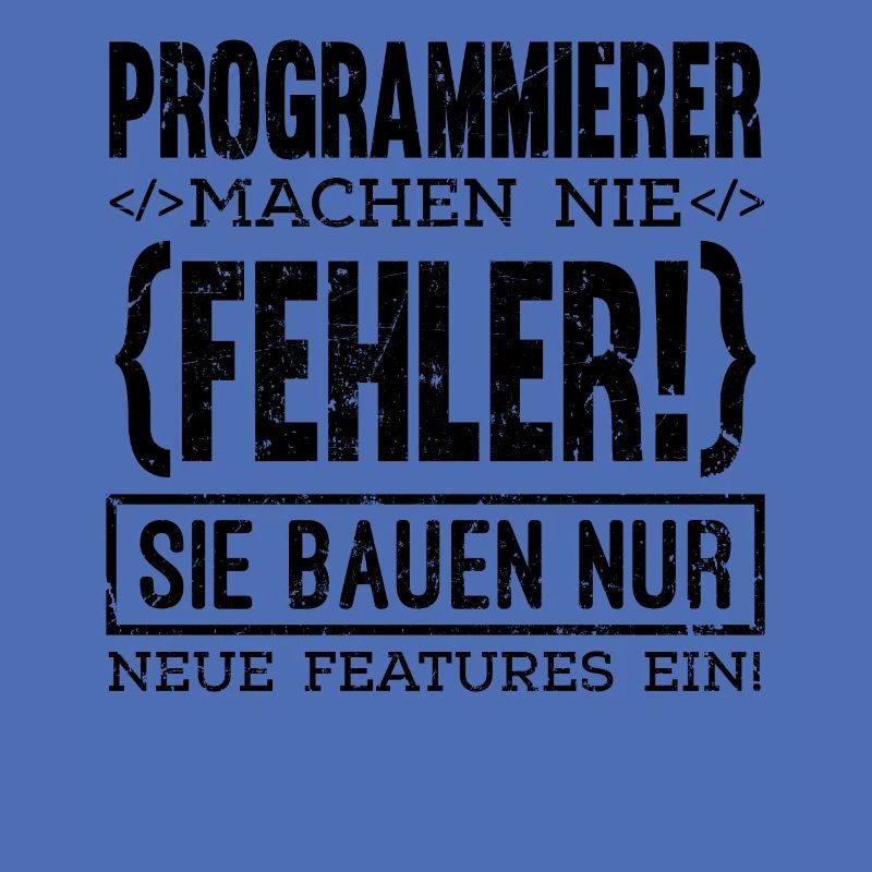 Programmierer machen nie Fehler Computer Nerd PC G