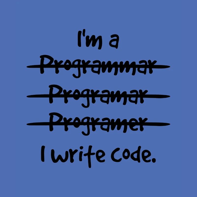 I'm A Programmer I Write Code Computer Scientist A
