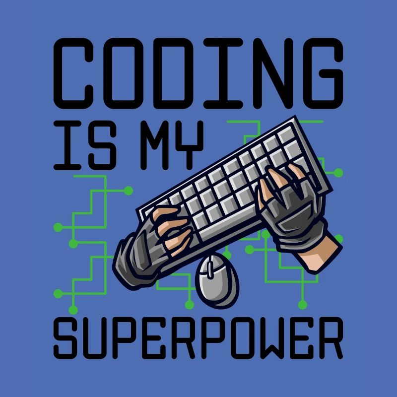 Coding Is My Superpower Programming Coder Computer