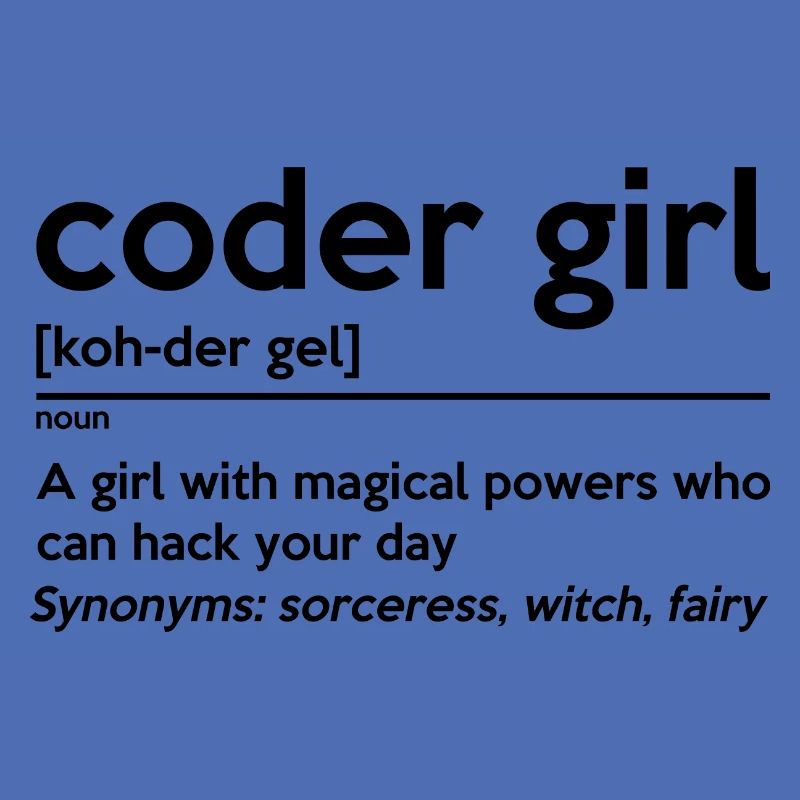 Coding Girl Definition Noun Software Developer Pro