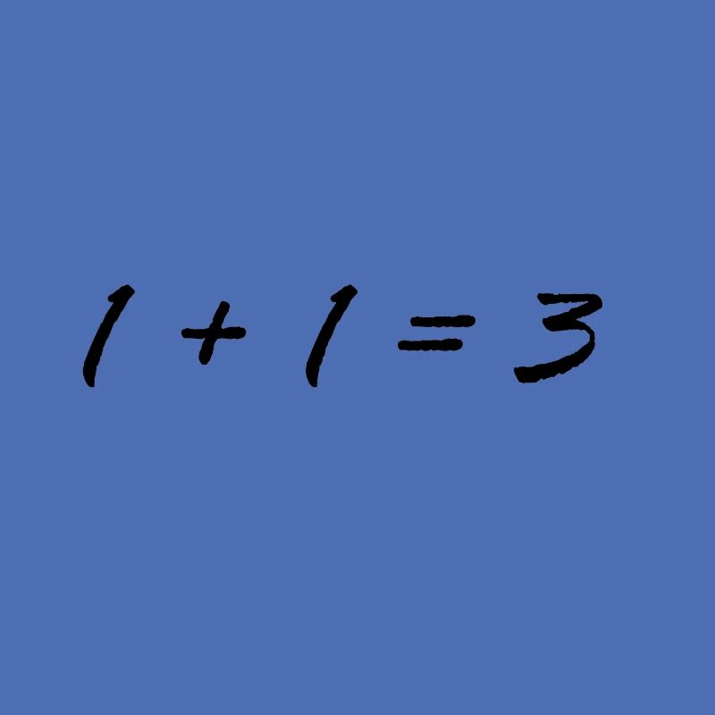 1 plus 1 equals 3
