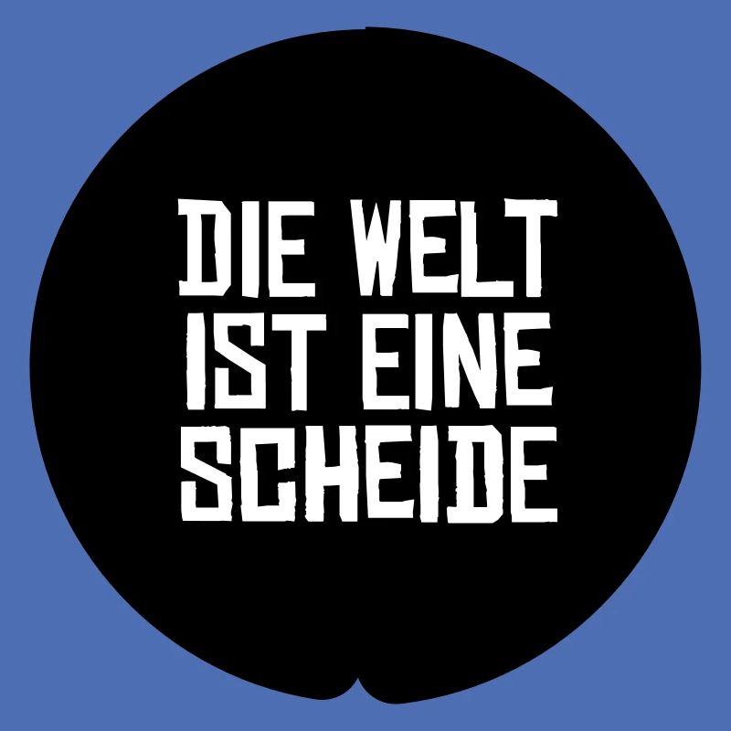 Die Welt ist eine Scheide - ähm Scheibe...oder?