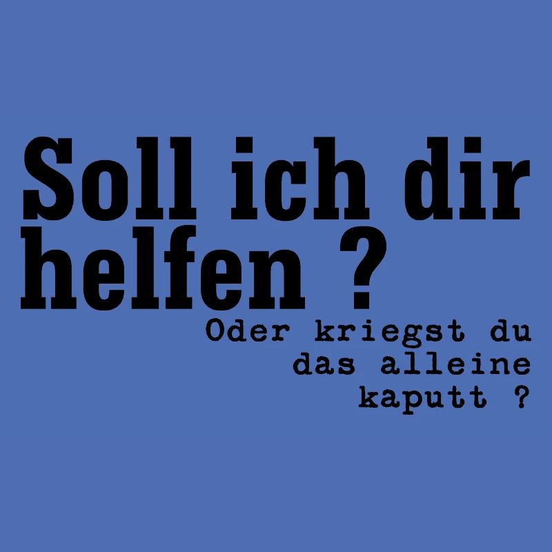 helfen oder kaputt schwarz