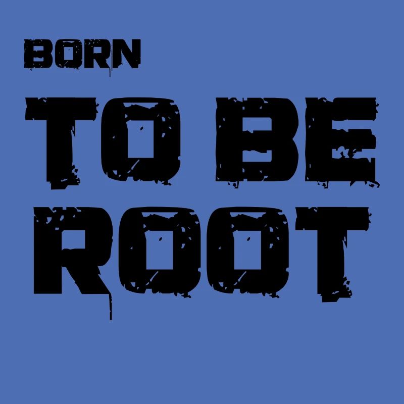 Born to be root. IT Administratoren, Admin, Nerds