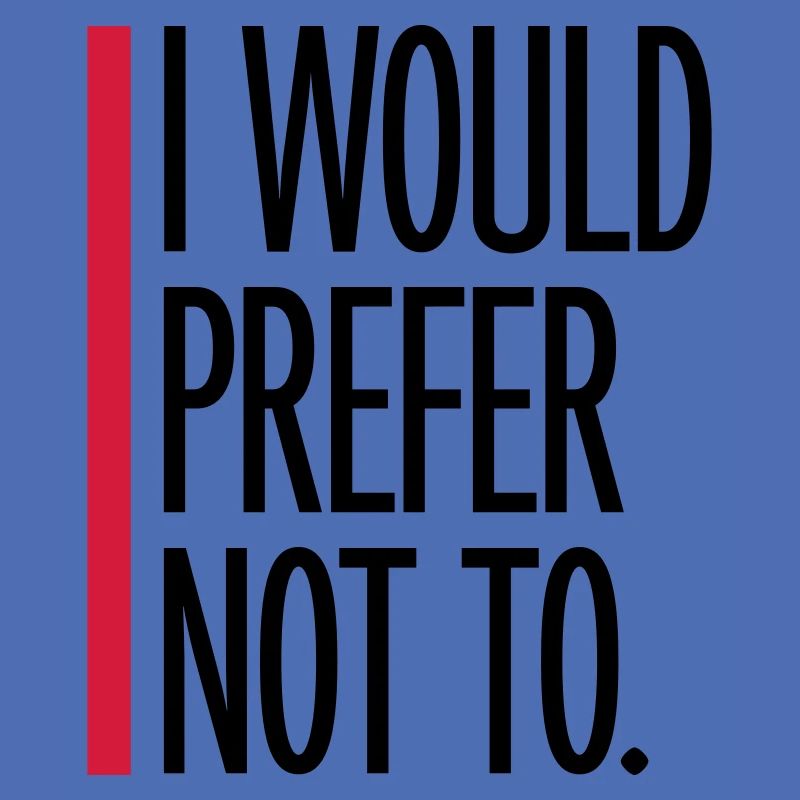 I prefer not to