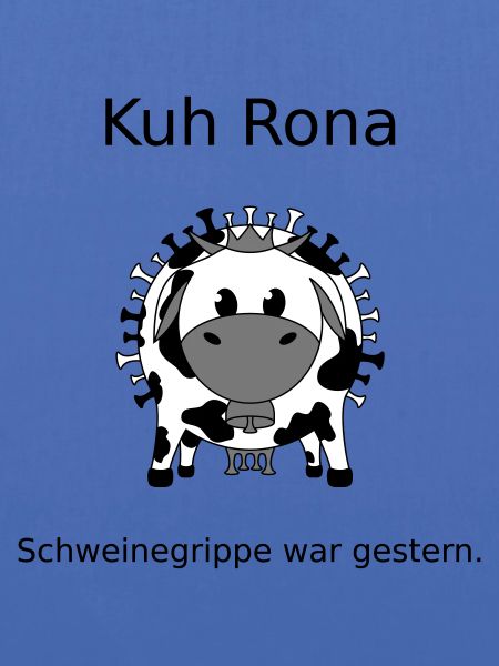 Kuh Rona - Schweinegrippe war gestern