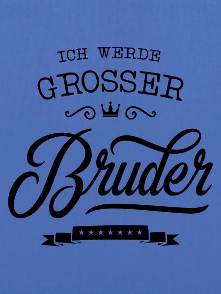 ich werde grosser bruder