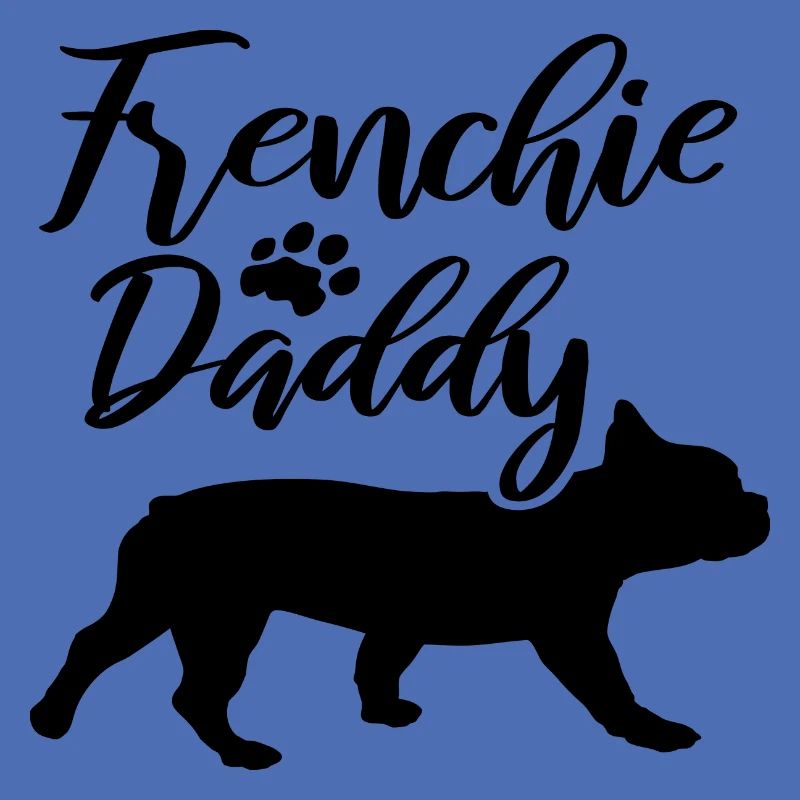 Frenchie Daddy