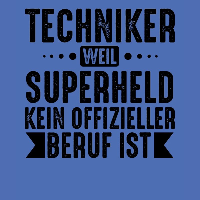 Techniker Shirt · Superheld · Beruf Geschenk