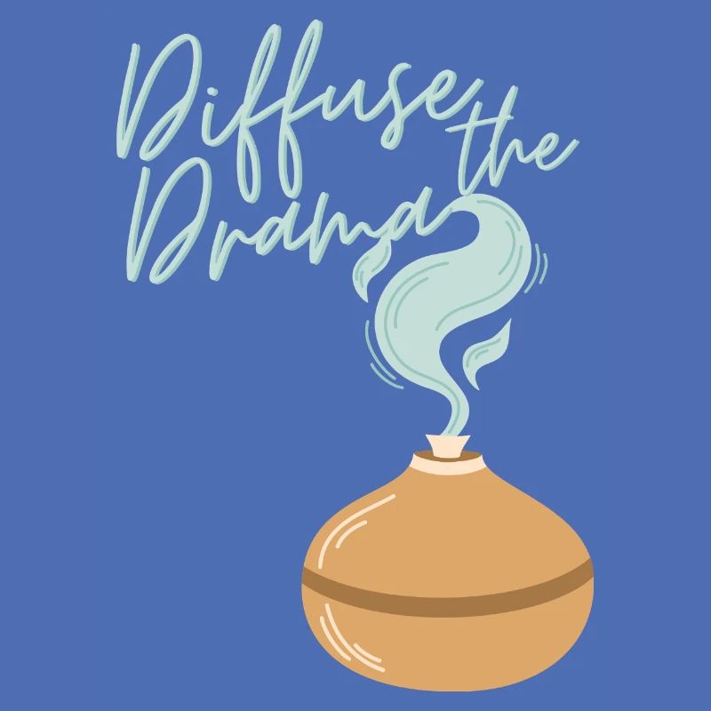 Diffuse the Drama (brown)