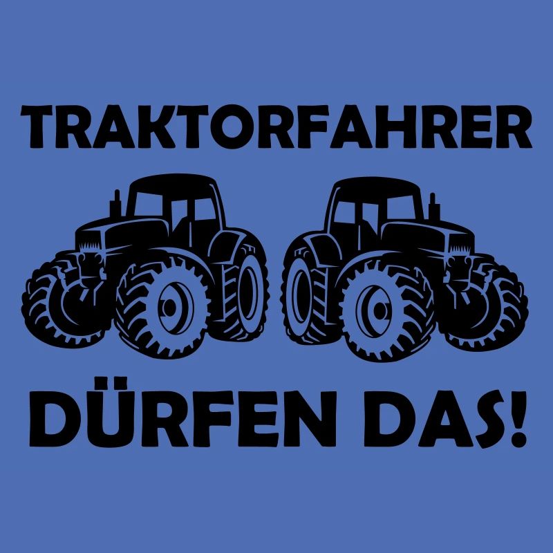 traktorfahrer duerfen das