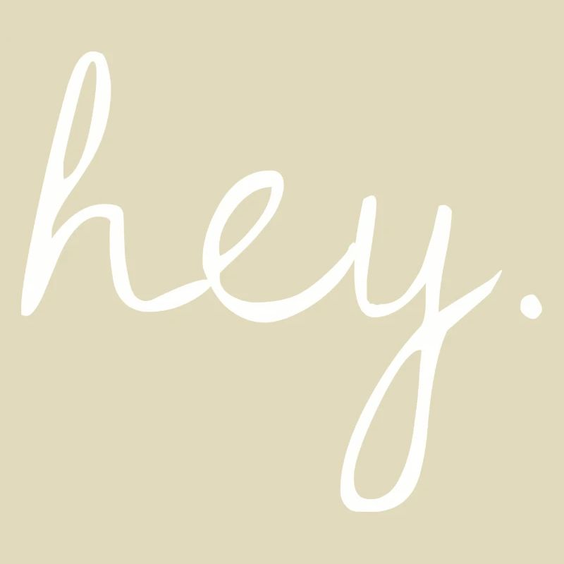 Hey. - Handwriting
