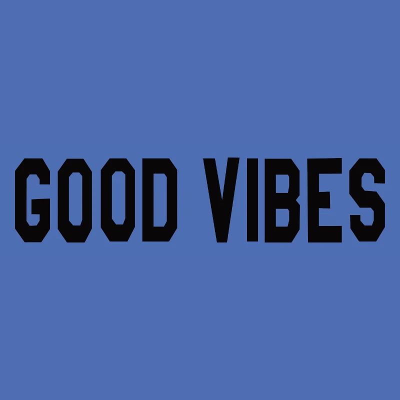 Good Vibes