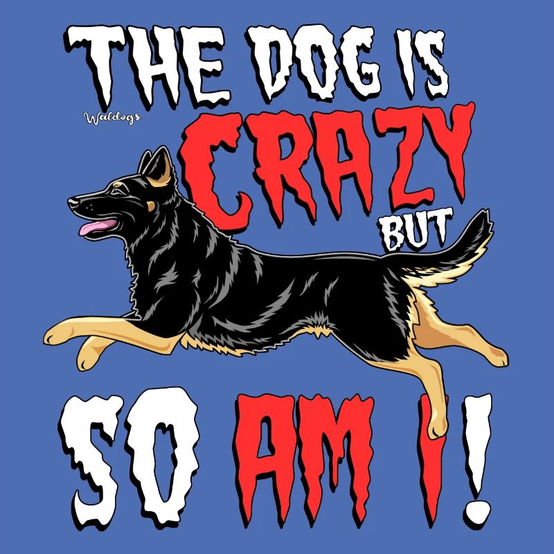 German Shepherd Crazy 4
