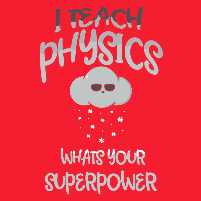 Physik Phyiker Physikstudent Physiklehrer