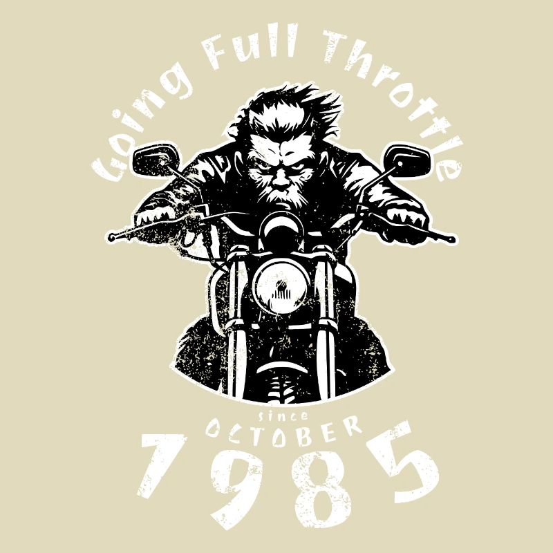 40. Geburtstag Going Full Throttle Since 10/1985