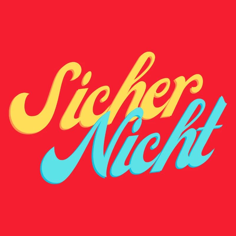 Sicher Nicht.