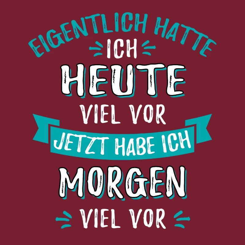 Eigentlich hatte ich heute viel vor