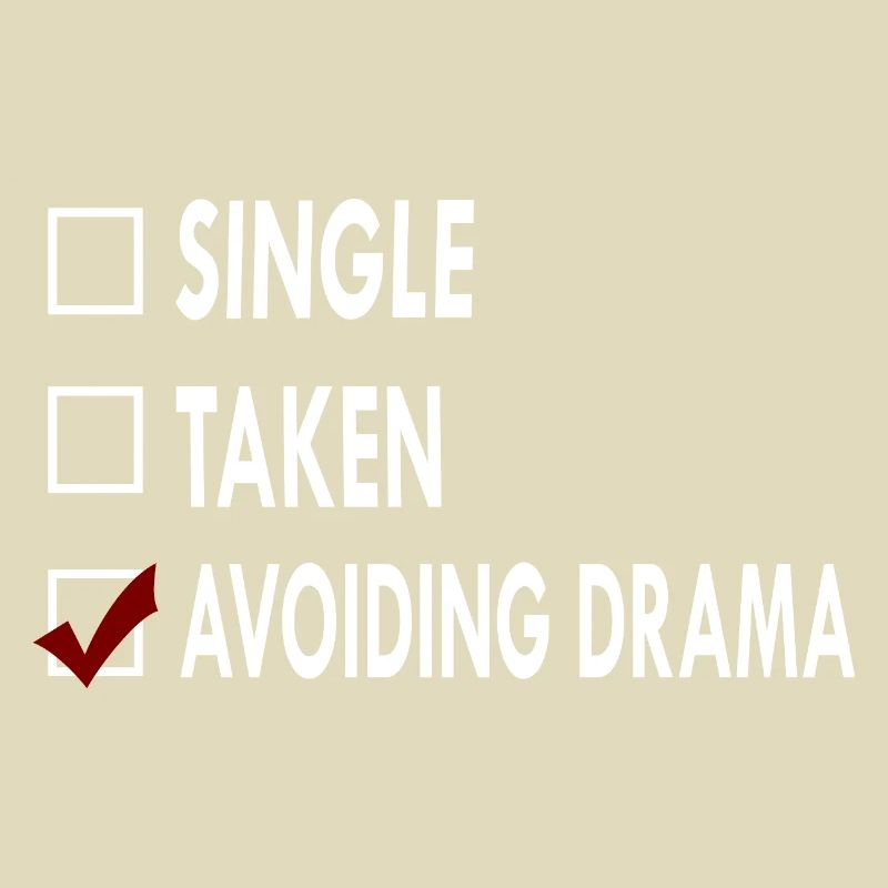 SINGLE AVOIDING DRAMA