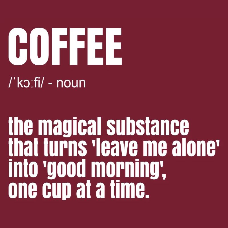 Lustiger Kaffee Spruch