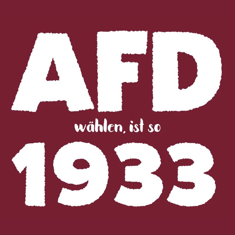 AFD wählen, ist so 1933