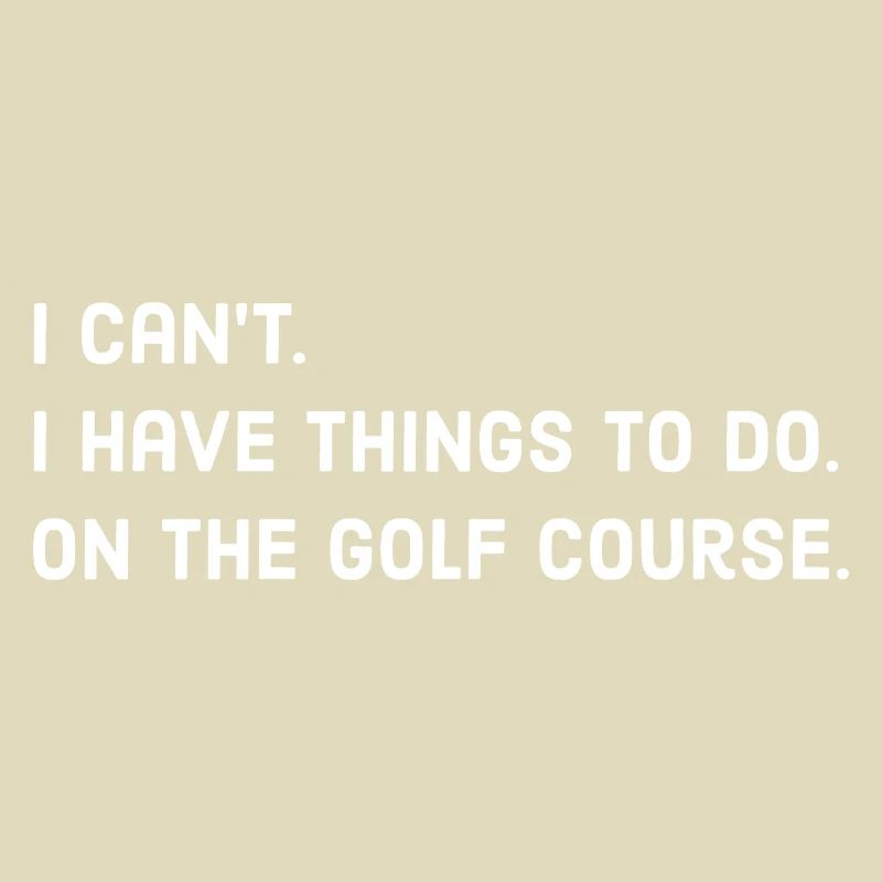 Golf Spruch Hobby