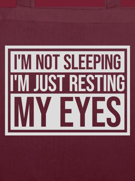 im not sleeping Zitat