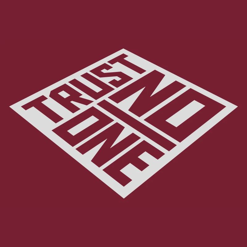 trust no one Zitat