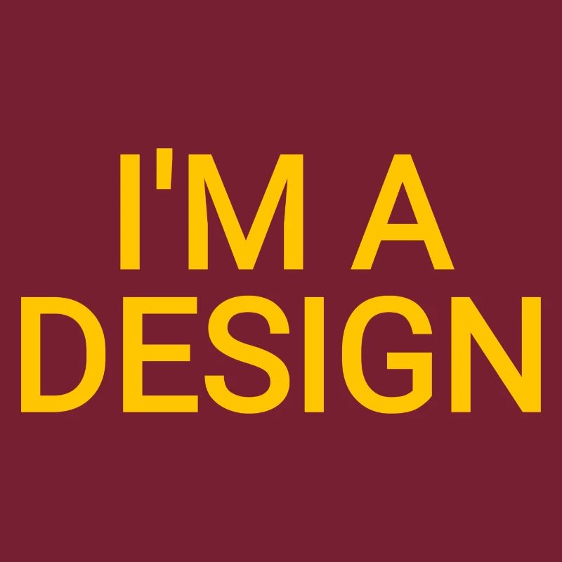 Ich bin ein Design gelber Text Lustiger Spruch