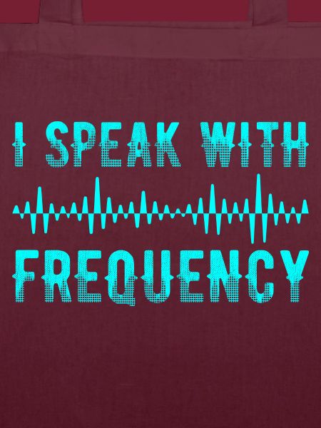 I Speak With Frequency