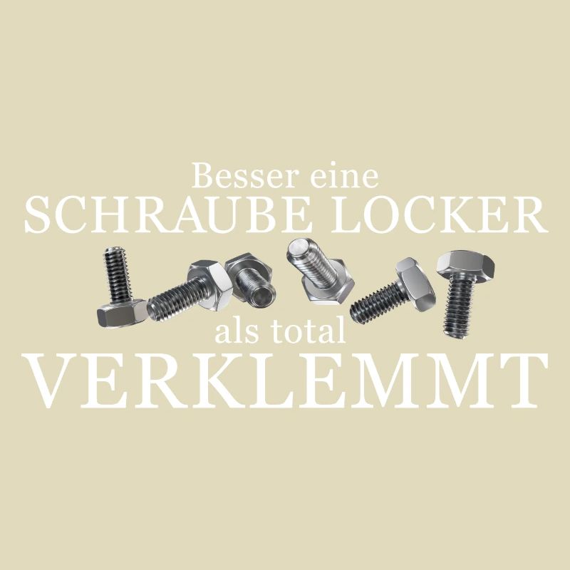 Lieber eine Schraube locker als total verklemmt