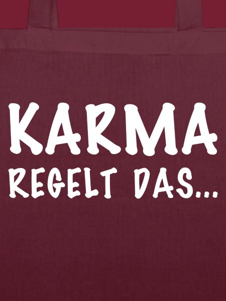 Karma regelt das...