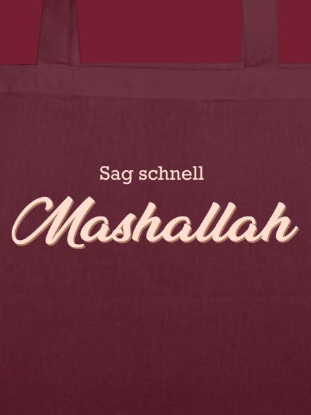 Sag schnell Mashallah