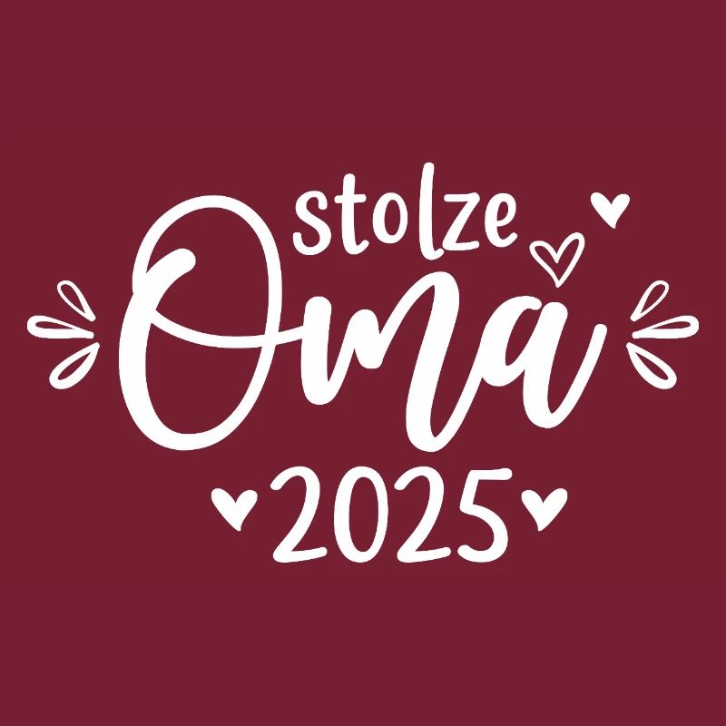 Stolze Oma 2025 Geschenkidee