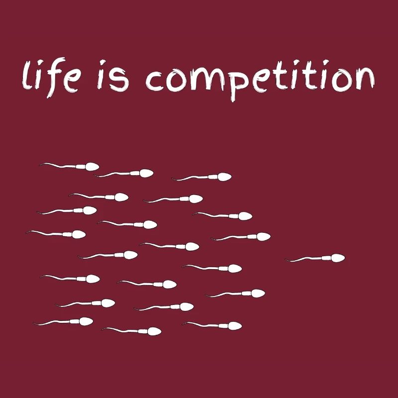 Life is competition