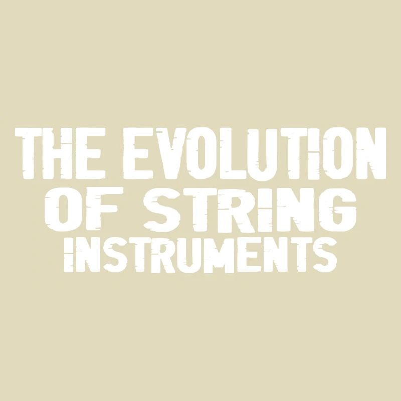 The Evolution Of String Instruments 3